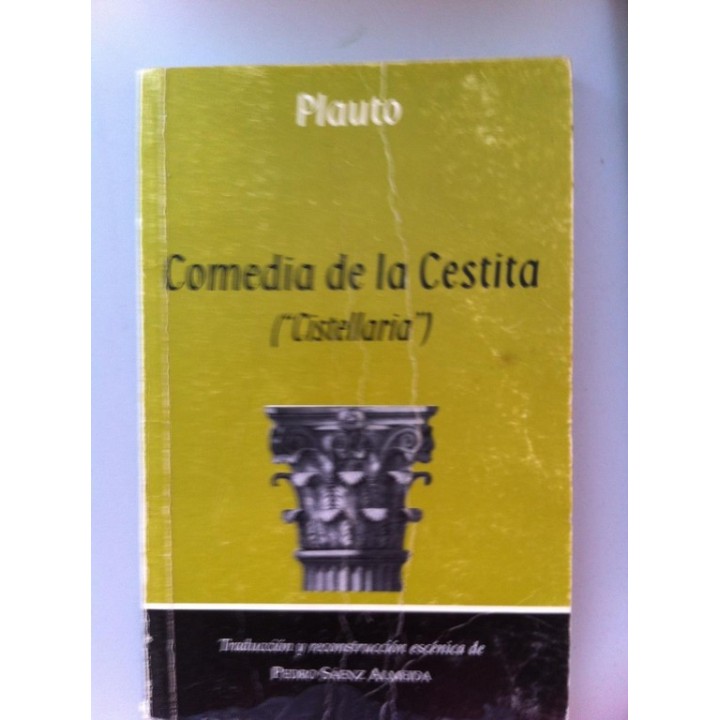 Comedia de la cestita: (Cistellaria)